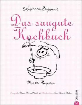 Couverture du produit · Das saugute Kochbuch: Mit 127 Rezepten