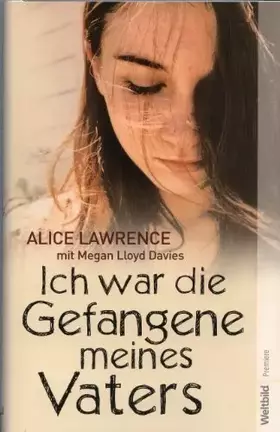 Couverture du produit · Ich war die Gefangene meines Vaters