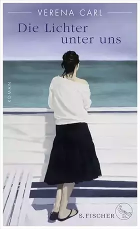 Couverture du produit · Die Lichter unter uns: Roman