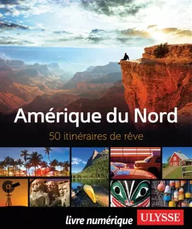 Couverture du produit · Amérique du Nord - 50 itinéraires de rêve