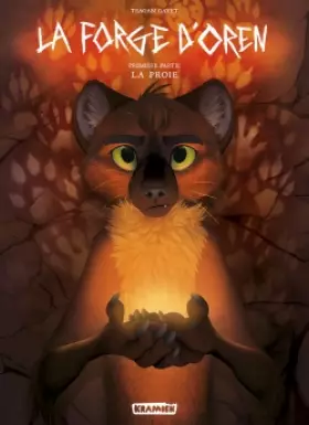 Couverture du produit · La Forge d'Oren T1: La proie