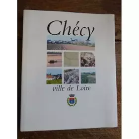 Couverture du produit · Chécy : Ville de Loire