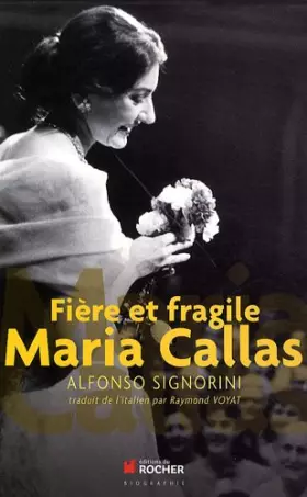 Couverture du produit · Fière et fragile Maria Callas