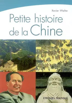 Couverture du produit · Petite histoire de la Chine