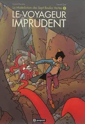 Couverture du produit · La Malédiction des sept boules vertes, Tome 1 : Le voyageur imprudent