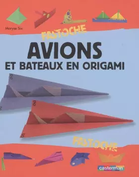 Couverture du produit · Avions et bateaux en origami
