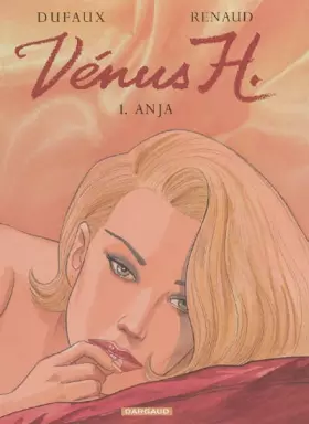 Couverture du produit · Vénus H. - tome 1 - Anja