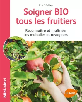Couverture du produit · Soigner bio tous les fruitiers