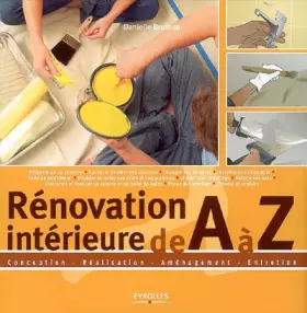 Couverture du produit · Rénovation intérieure de A à Z: Conception - Réalisation - Aménagement - Entretien