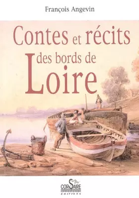Couverture du produit · Contes et récits des bords de Loire