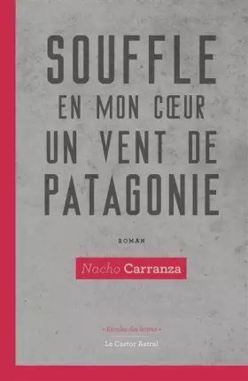 Couverture du produit · Souffle en mon coeur un vent de Patagonie