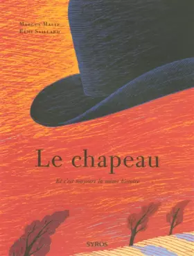 Couverture du produit · Le chapeau : Et c'est toujours la même histoire