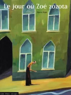 Couverture du produit · Le jour où Zoé zozota