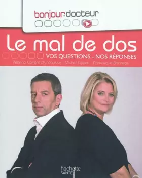 Couverture du produit · Le mal de dos, Vos questions, nos réponses