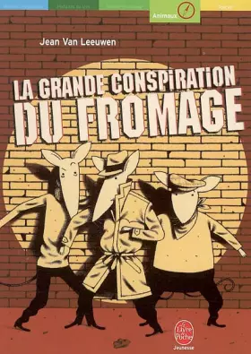 Couverture du produit · La grande conspiration du fromage