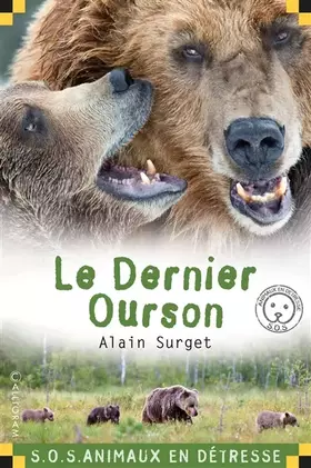 Couverture du produit · Le dernier ourson