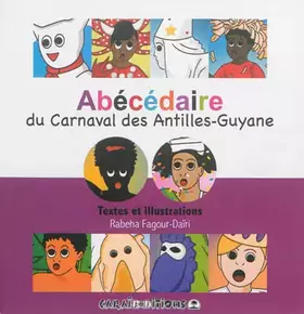 Couverture du produit · Abécédaire du carnaval des Antilles Guyane