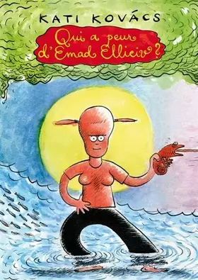 Couverture du produit · Qui a peur d'Emad Ellieiv ?