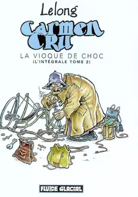 Couverture du produit · Carmen Cru, L'intégrale, Tome 2 : La vioque de choc