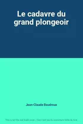 Couverture du produit · Le cadavre du grand plongeoir