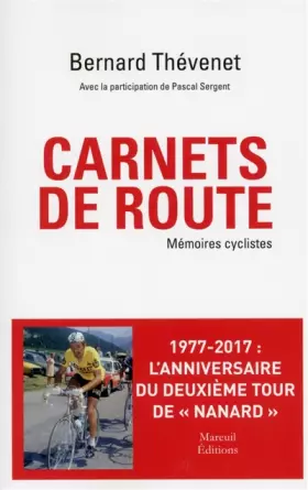 Couverture du produit · CARNETS DE ROUTE. MEMOIRES CYCLISTES