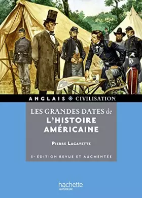 Couverture du produit · Les grandes dates de l'Histoire américaine