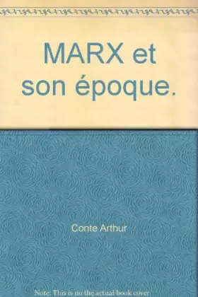 Couverture du produit · MARX et son époque.