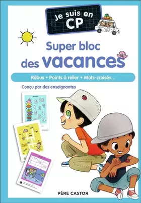 Couverture du produit · Je suis en CP - Je suis en CP - Super bloc des vacances
