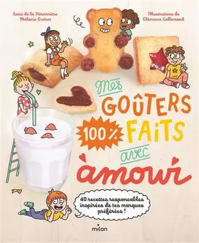 Couverture du produit · Mes goûters 100 % faits avec amour NE