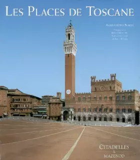Couverture du produit · Les places de Toscane
