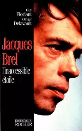 Couverture du produit · JACQUES BREL. L'inaccessible étoile