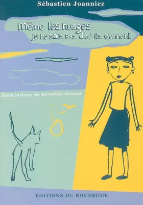 Couverture du produit · Même les nuages, je sais pas d'où ils viennent