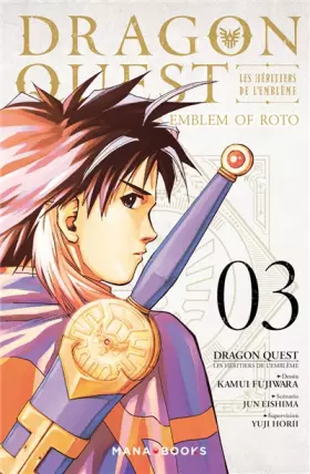 Couverture du produit · Dragon Quest - Les Héritiers de l'Emblème T03 (03)