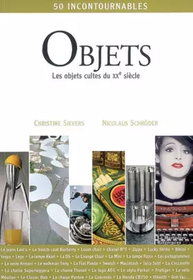 Couverture du produit · Objets : Les objets cultes du XXe siècle