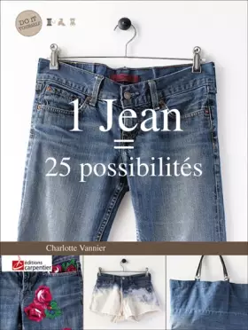 Couverture du produit · 1 jean  25 possibilités : customisez et détournez vos basiques