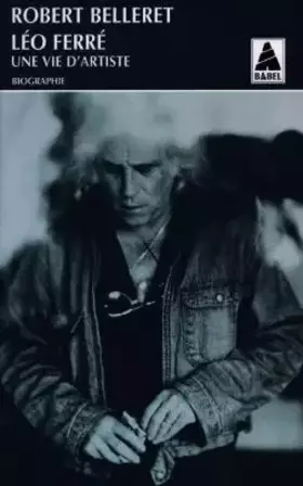 Couverture du produit · Léo Ferré, une vie d'artiste