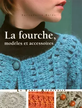 Couverture du produit · LA FOURCHE MODELES ET ACCESSOIRES