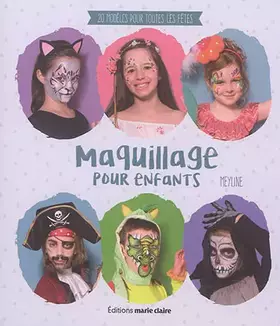 Couverture du produit · Maquillage pour enfants: 20 modeles pour toutes les fetes