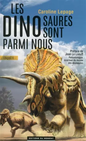 Couverture du produit · Les dinosaures sont parmi nous