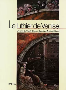 Couverture du produit · Le luthier de Venise