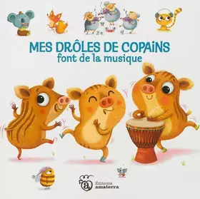 Couverture du produit · Mes drôles de copains font de la musique