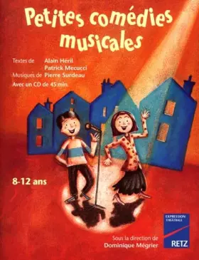 Couverture du produit · Petites comédies musicales (1 livre + 1 CD audio)