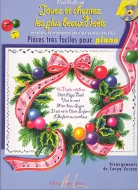 Couverture du produit · Noël enchanté : Jouez et chantez les plus beaux noëls