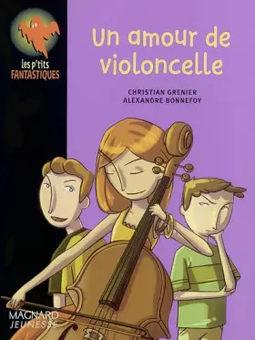 Couverture du produit · Un amour de violoncelle