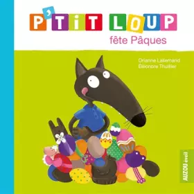Couverture du produit · P'TIT LOUP FÊTE PÂQUES - NE
