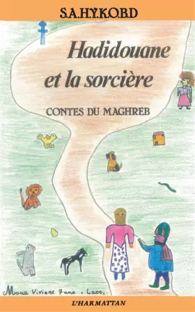 Couverture du produit · Hadidouane et la sorcière: Contes du Maghreb