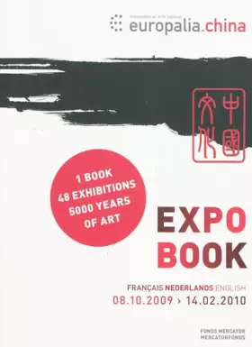 Couverture du produit · Expo Book europalia.china (FR-NL-ENG): tentoonstelling van 08-10-2009 - 14-02-2010