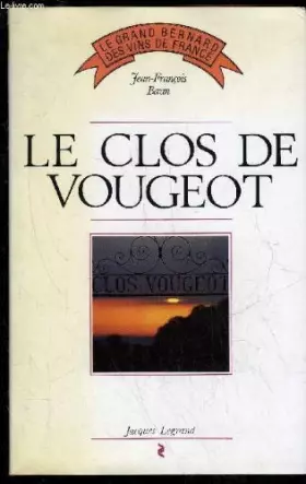Couverture du produit · Le Clos de Vougeot