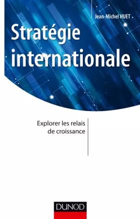Couverture du produit · Stratégie internationale - Explorer les relais de croissance