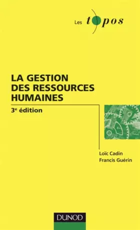 Couverture du produit · La gestion des ressources humaines - 3ème édition